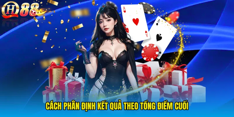 Cách phân định kết quả theo tổng điểm cuối